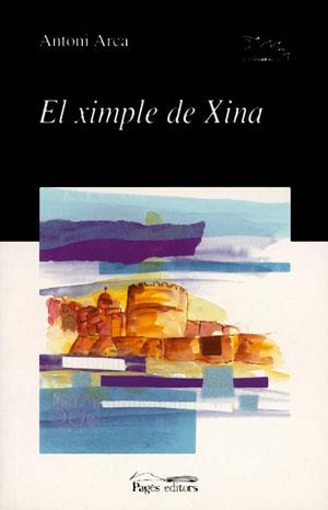EL XIMPLE DE XINA | 9788479359706 | ARCA ANTONI | Llibres Parcir | Llibreria Parcir | Llibreria online de Manresa | Comprar llibres en català i castellà online