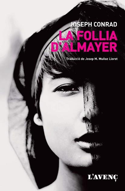 LA FOLLIA D'ALMAYER | 9788416853274 | CONRAD, JOSEPH | Llibres Parcir | Librería Parcir | Librería online de Manresa | Comprar libros en catalán y castellano online