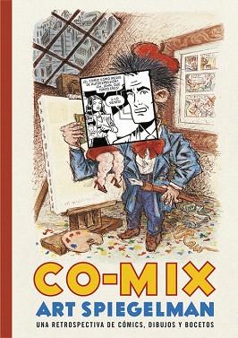 CO-MIX: UNA RETROSPECTIVA DE CÓMICS, DIBUJOS Y BOCETOS | 9788416195091 | SPIEGELMAN,ART | Llibres Parcir | Librería Parcir | Librería online de Manresa | Comprar libros en catalán y castellano online