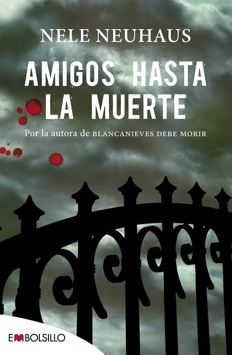 AMIGOS HASTA LA MUERTE | 9788416087006 | NEUHAUS, NELE | Llibres Parcir | Llibreria Parcir | Llibreria online de Manresa | Comprar llibres en català i castellà online