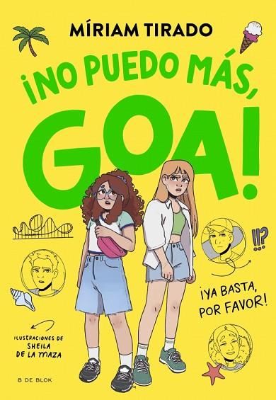 ME LLAMO GOA 11 - NO PUEDO MÁS, GOA | 9791387695996 | TIRADO, MÍRIAM | Llibres Parcir | Librería Parcir | Librería online de Manresa | Comprar libros en catalán y castellano online