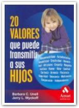 20 VALORES QUE PUEDE TRANSMITIR A SUS HIJOS | 9788497352284 | UNELL | Llibres Parcir | Librería Parcir | Librería online de Manresa | Comprar libros en catalán y castellano online