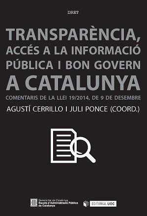 TRANSPARÈNCIA, ACCÉS A LA INFORMACIÓ I BON GOVERN A CATALUNYA. | 9788490648513 | CERRILLO MARTÍNEZ, AGUSTÍ/PONCE SOLÉ, JULI | Llibres Parcir | Librería Parcir | Librería online de Manresa | Comprar libros en catalán y castellano online