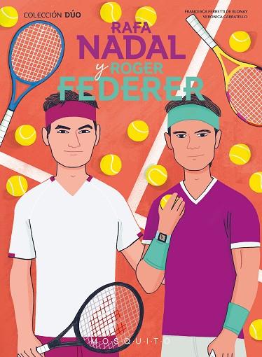 RAFA NADAL Y ROGER FEDERER | 9788419095640 | FERRETTI DE BLONAY, FRANCESCA | Llibres Parcir | Librería Parcir | Librería online de Manresa | Comprar libros en catalán y castellano online