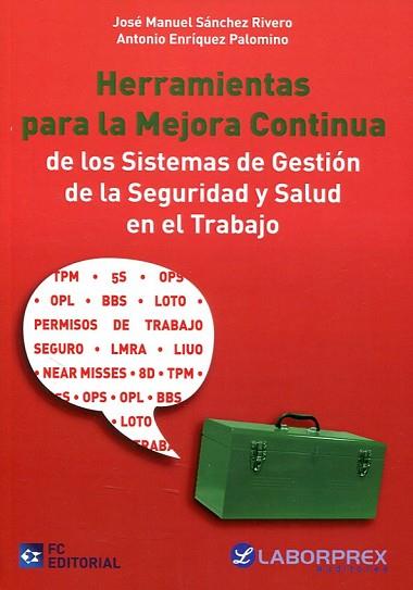 HERRAMIENTAS PARA LA MEJORA CONTINUA DE LOS SISTEMAS DE GESTIÓN DE LA SEGURIDAD | 9788416671229 | SÁNCHEZ RIVERO, JOSÉ MANUEL/ENRÍQUEZ PALOMINO, ANTONIO | Llibres Parcir | Llibreria Parcir | Llibreria online de Manresa | Comprar llibres en català i castellà online