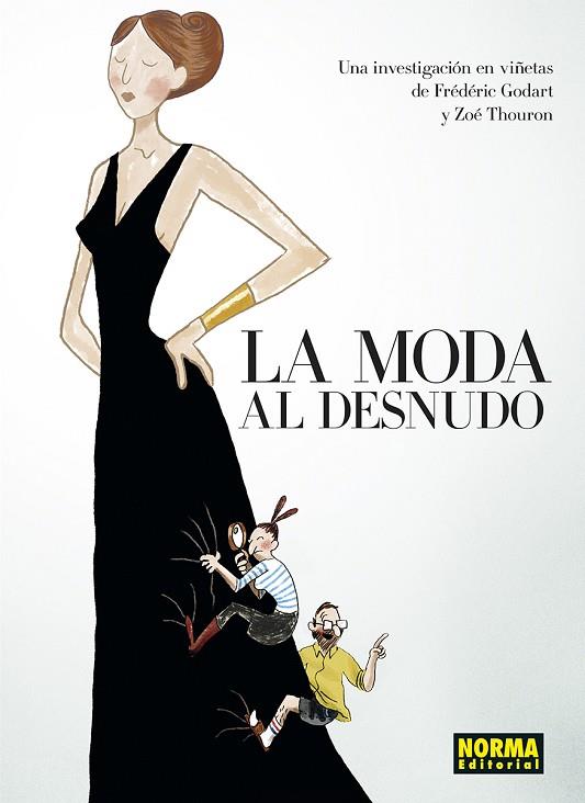LA MODA AL DESNUDO | 9788467962413 | GODART, FREDERIC/THOURON, ZOE | Llibres Parcir | Librería Parcir | Librería online de Manresa | Comprar libros en catalán y castellano online