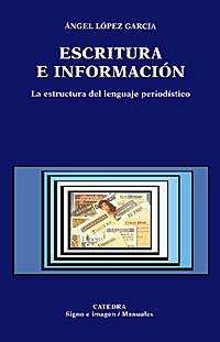 ESCRITURA E INFORMACION | 9788437614632 | LOPEZ | Llibres Parcir | Llibreria Parcir | Llibreria online de Manresa | Comprar llibres en català i castellà online