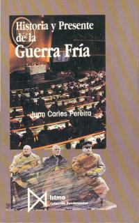 HISTORIA Y PRESENTE DE LA GUERRA FRIA | 9788470902123 | PEREIRA | Llibres Parcir | Librería Parcir | Librería online de Manresa | Comprar libros en catalán y castellano online