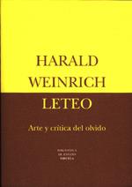 LETEO ARTE CRITICA OLVIDO | 9788478444687 | WEINRICH | Llibres Parcir | Llibreria Parcir | Llibreria online de Manresa | Comprar llibres en català i castellà online