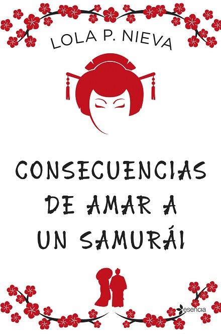 CONSECUENCIAS DE AMAR A UN SAMURÁI | 9788408271819 | NIEVA, LOLA P. | Llibres Parcir | Librería Parcir | Librería online de Manresa | Comprar libros en catalán y castellano online