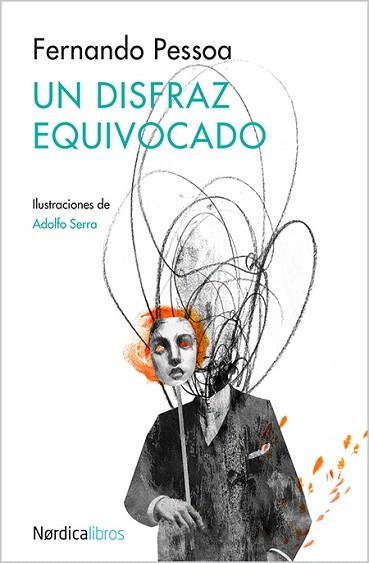 UN DISFRAZ EQUIVOCADO | 9788416112807 | PESSOA, FERNANDO | Llibres Parcir | Librería Parcir | Librería online de Manresa | Comprar libros en catalán y castellano online