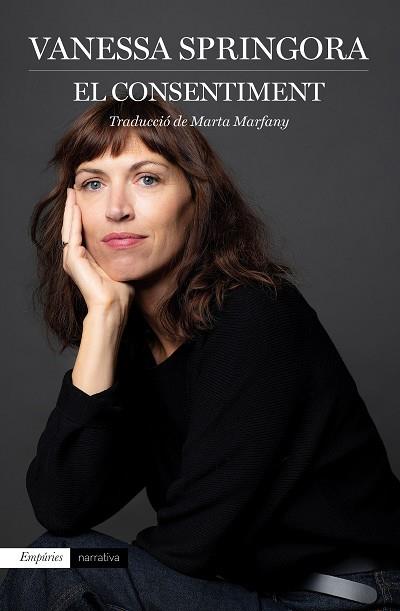 EL CONSENTIMENT | 9788417879525 | SPRINGORA, VANESSA | Llibres Parcir | Llibreria Parcir | Llibreria online de Manresa | Comprar llibres en català i castellà online
