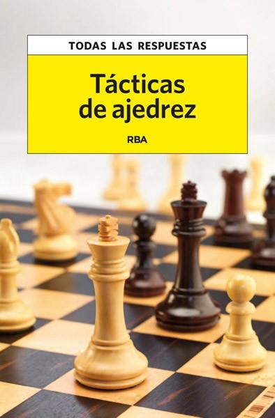 TÁCTICAS DE AJEDREZ | 9788490066218 | AUTORES , VARIOS | Llibres Parcir | Librería Parcir | Librería online de Manresa | Comprar libros en catalán y castellano online