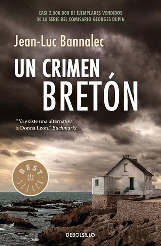 UN CRIMEN BRETÓN (COMISARIO DUPIN 3) | 9788466335294 | BANNALEC, JEAN-LUC | Llibres Parcir | Librería Parcir | Librería online de Manresa | Comprar libros en catalán y castellano online