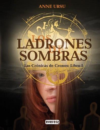 LADRONES DE SOMBRAS  CRONICAS DE CRONOS 1 | 9788444145198 | ANNE URSU | Llibres Parcir | Llibreria Parcir | Llibreria online de Manresa | Comprar llibres en català i castellà online