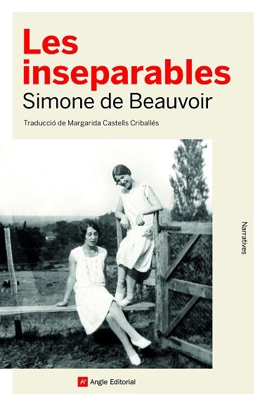 LES INSEPARABLES | 9788418197260 | DE BEAUVOIR, SIMONE | Llibres Parcir | Llibreria Parcir | Llibreria online de Manresa | Comprar llibres en català i castellà online