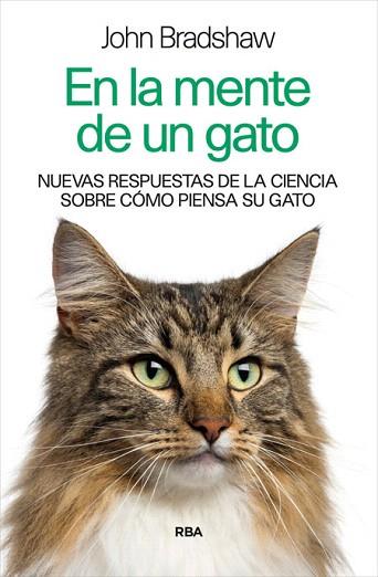 EN LA MENTE DE UN GATO | 9788490564608 | BRADSHAW , JOHN | Llibres Parcir | Librería Parcir | Librería online de Manresa | Comprar libros en catalán y castellano online