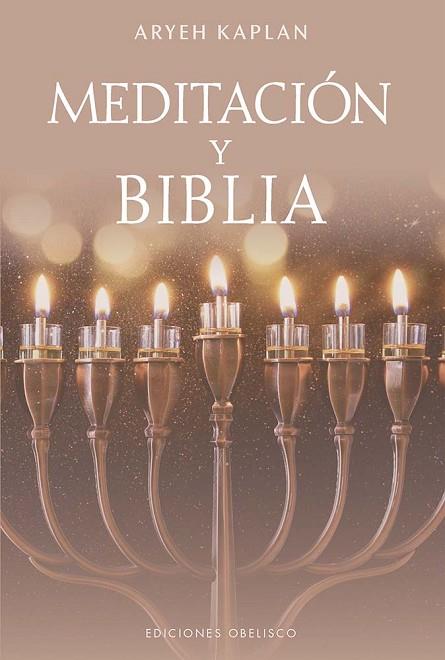 MEDITACIÓN Y BIBLIA | 9788411722438 | KAPLAN, ARYEH | Llibres Parcir | Llibreria Parcir | Llibreria online de Manresa | Comprar llibres en català i castellà online