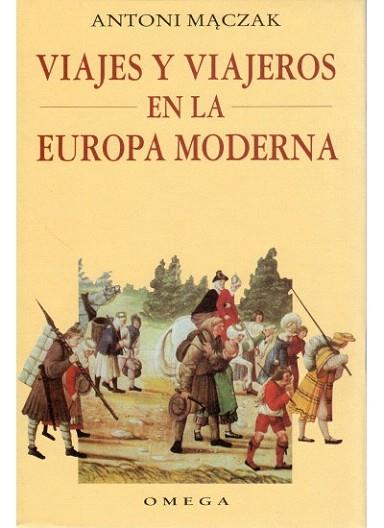 VIAJES VIAJEROS EUROPA MODERNA | 9788428210782 | MACZAK | Llibres Parcir | Llibreria Parcir | Llibreria online de Manresa | Comprar llibres en català i castellà online