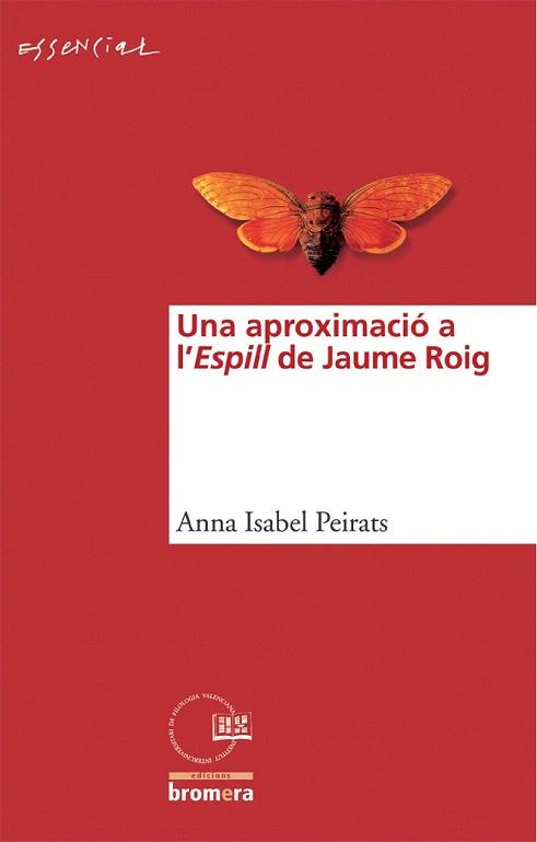 UNA APROXIMACIO A L ESPILL DE JAUME ROIG | 9788476609224 | PEIRATS | Llibres Parcir | Librería Parcir | Librería online de Manresa | Comprar libros en catalán y castellano online