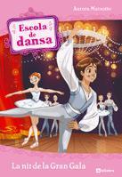 NIT DE LA GRAN GALA escola dansa | 9788424633929 | MARSOTTO AURORA | Llibres Parcir | Llibreria Parcir | Llibreria online de Manresa | Comprar llibres en català i castellà online