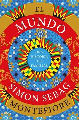 EL MUNDO | 9788491994985 | MONTEFIORE, SIMON SEBAG | Llibres Parcir | Librería Parcir | Librería online de Manresa | Comprar libros en catalán y castellano online