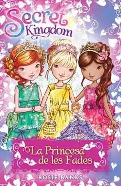SECRET KINGDOM ESPECIAL: LA PRINCESA DE LES FADES | 9788424656379 | BANKS, ROSIE | Llibres Parcir | Llibreria Parcir | Llibreria online de Manresa | Comprar llibres en català i castellà online