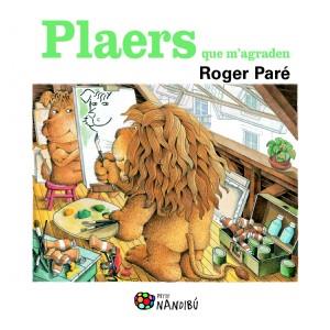 PLAERS QUE M'AGRADEN | 9788499755779 | ROGER PARE | Llibres Parcir | Librería Parcir | Librería online de Manresa | Comprar libros en catalán y castellano online
