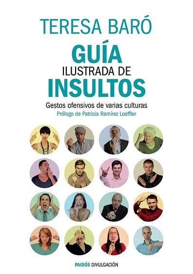 GUÍA ILUSTRADA DE INSULTOS | 9788449329470 | TERESA BARÓ CATAFAU | Llibres Parcir | Librería Parcir | Librería online de Manresa | Comprar libros en catalán y castellano online