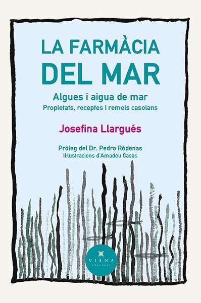 LA FARMÀCIA DEL MAR | 9788418908996 | LLARGUÉS TRUYOLS, JOSEFINA | Llibres Parcir | Llibreria Parcir | Llibreria online de Manresa | Comprar llibres en català i castellà online