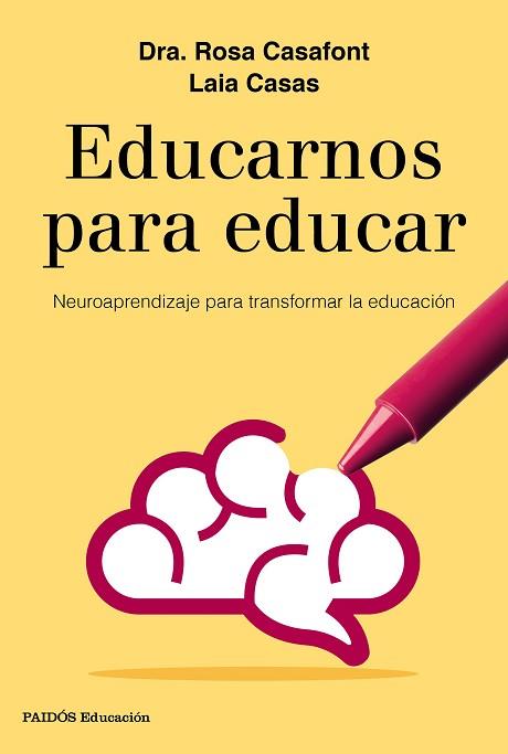 EDUCARNOS PARA EDUCAR | 9788449333958 | CASAFONT, ROSA / CASAS, LAIA | Llibres Parcir | Llibreria Parcir | Llibreria online de Manresa | Comprar llibres en català i castellà online