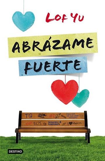 Abrázame fuerte | 9788408005742 | Lof Yu | Llibres Parcir | Llibreria Parcir | Llibreria online de Manresa | Comprar llibres en català i castellà online