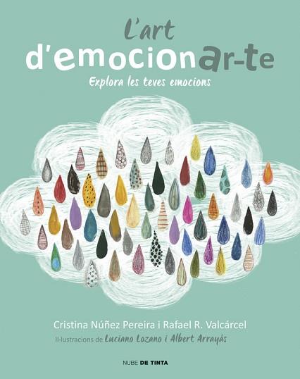 L' ART D' EMOCIONAR-TE | 9788416588077 | ROMERO, RAFAEL/NUÑEZ, CRISTINA | Llibres Parcir | Librería Parcir | Librería online de Manresa | Comprar libros en catalán y castellano online