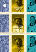 VIATGERS INTRÈPIDS | 9788483432488 | VARIOS AUTORES | Llibres Parcir | Llibreria Parcir | Llibreria online de Manresa | Comprar llibres en català i castellà online