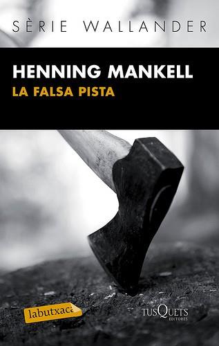 La falsa pista | 9788483836071 | Mankell, Henning | Llibres Parcir | Llibreria Parcir | Llibreria online de Manresa | Comprar llibres en català i castellà online