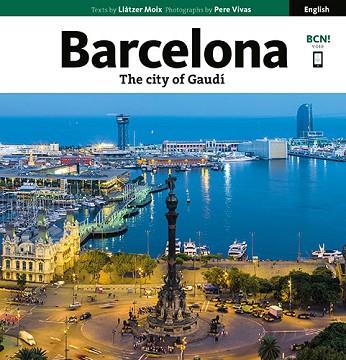 BARCELONA. THE CITY OF GAUDÍ | 9788484787211 | VIVAS ORTIZ, PERE/MOIX PUIG, LLÀTZER | Llibres Parcir | Librería Parcir | Librería online de Manresa | Comprar libros en catalán y castellano online