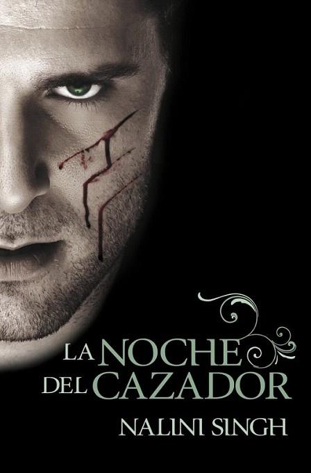LA NOCHE DEL CAZADOR psi / cambiantes 1 | 9788401339356 | NALINI SINGH | Llibres Parcir | Librería Parcir | Librería online de Manresa | Comprar libros en catalán y castellano online