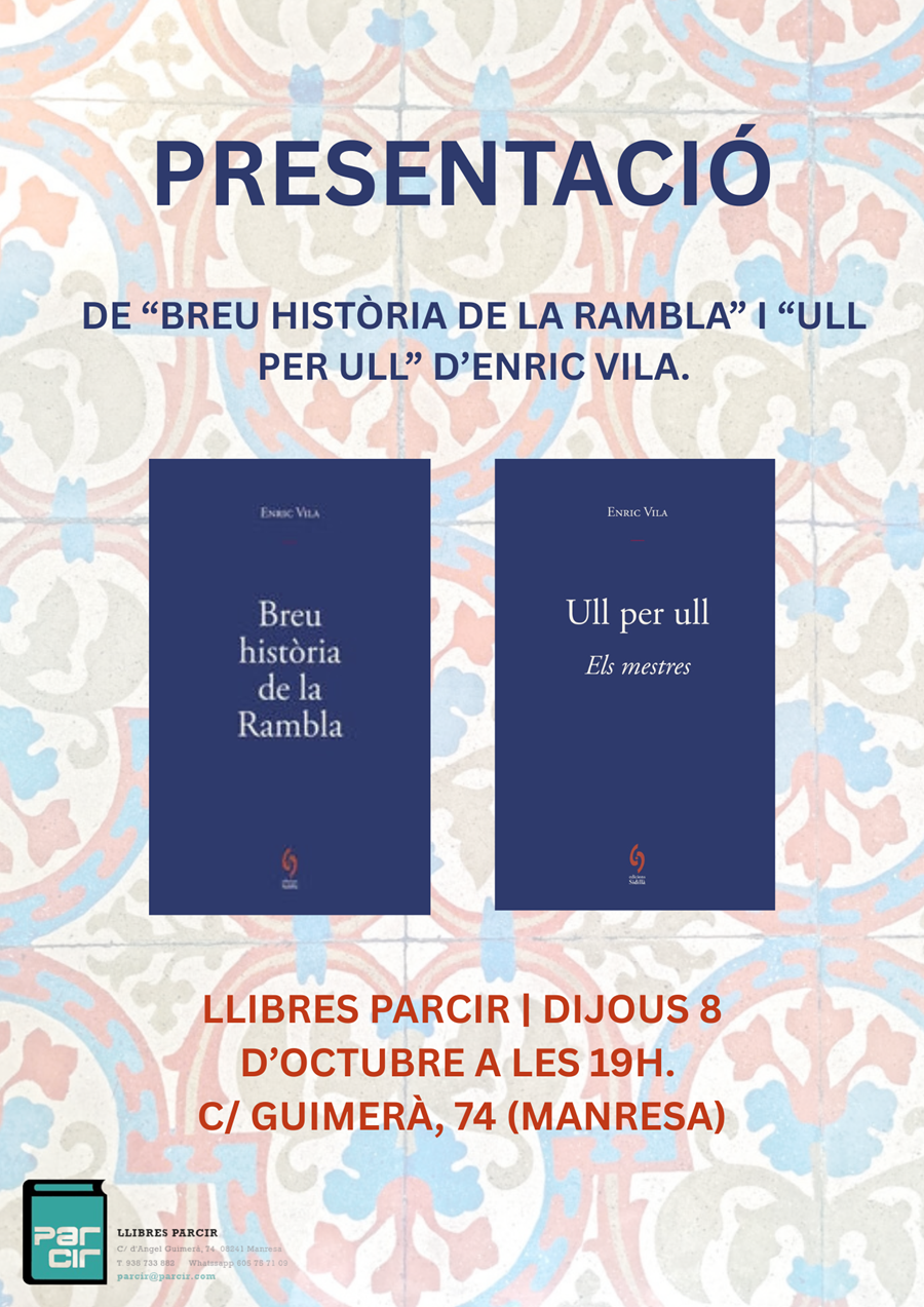 Presentació "Breu història de la rambla" i "Ull per ull", d'Enric Vila  - Llibres Parcir | Llibreria Parcir | Llibreria online de Manresa | Comprar llibres en català i castellà online