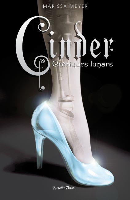 CINDER. CRÒNIQUES LUNARS 1 | 9788499325507 | MEYER, MARISSA | Llibres Parcir | Llibreria Parcir | Llibreria online de Manresa | Comprar llibres en català i castellà online