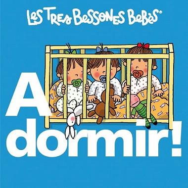 LES TRES BESSONES BEBES A DORMIR ! cartro dur quadrat petit | 9788492419715 | Llibres Parcir | Librería Parcir | Librería online de Manresa | Comprar libros en catalán y castellano online