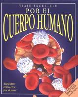 VIAJE INCREIBLE POR EL CUERPO HUMANO | 9788434872110 | Llibres Parcir | Librería Parcir | Librería online de Manresa | Comprar libros en catalán y castellano online