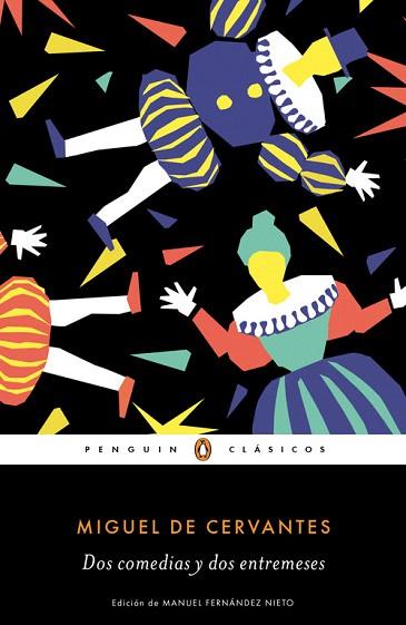DOS COMEDIAS Y DOS ENTREMESES | 9788491050872 | CERVANTES,MIGUEL DE | Llibres Parcir | Librería Parcir | Librería online de Manresa | Comprar libros en catalán y castellano online