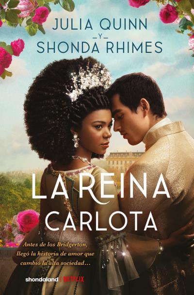 LA REINA CARLOTA | 9788419130518 | QUINN, JULIA/RHIMES, SHONDA | Llibres Parcir | Llibreria Parcir | Llibreria online de Manresa | Comprar llibres en català i castellà online