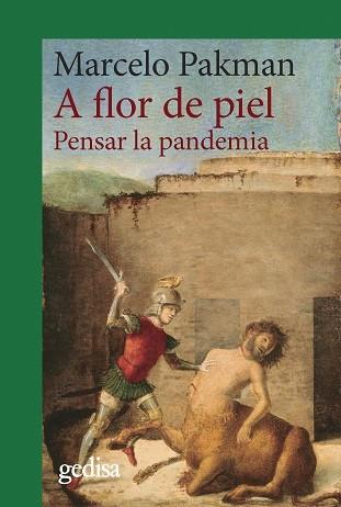 A FLOR DE PIEL | 9788418193514 | PAKMAN,MARCELO | Llibres Parcir | Librería Parcir | Librería online de Manresa | Comprar libros en catalán y castellano online