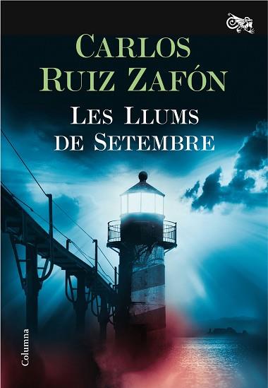 LES LLUMS DE SETEMBRE | 9788466421744 | RUIZ ZAFÓN, CARLOS | Llibres Parcir | Llibreria Parcir | Llibreria online de Manresa | Comprar llibres en català i castellà online