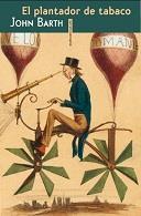 EL PLANTADOR DE TABACO | 9788415601302 | BARTH, JOHN | Llibres Parcir | Librería Parcir | Librería online de Manresa | Comprar libros en catalán y castellano online