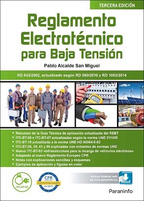 REGLAMENTO ELECTROTÉCNICO PARA BAJA TENSIÓN  3.ª EDICIÓN 2017 | 9788428340427 | ALCALDE SAN MIGUEL, PABLO | Llibres Parcir | Librería Parcir | Librería online de Manresa | Comprar libros en catalán y castellano online