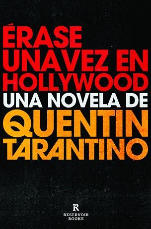 ÉRASE UNA VEZ EN HOLLYWOOD | 9788418052460 | TARANTINO, QUENTIN | Llibres Parcir | Llibreria Parcir | Llibreria online de Manresa | Comprar llibres en català i castellà online