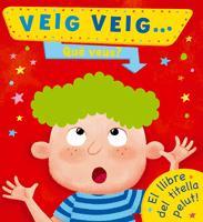 VEIG VEIG QUE VEUS | 9788424637354 | Llibres Parcir | Llibreria Parcir | Llibreria online de Manresa | Comprar llibres en català i castellà online