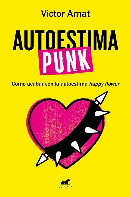 AUTOESTIMA PUNK | 9788419248718 | AMAT, VICTOR | Llibres Parcir | Librería Parcir | Librería online de Manresa | Comprar libros en catalán y castellano online